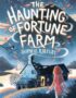 The haunting of Fortune Farm