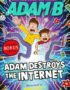 Adam destroys the Internet