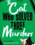 The cat who solved three murders