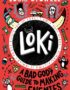 A bad god's guide to making enemies