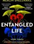Entangled Life