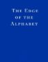 The edge of the alphabet