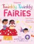 The twinkly twinkly fairies