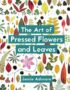 The art of pressed flowers and leaves