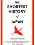 The Shortest History of Japan