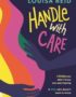Handle with care