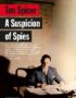 A suspicion of spies