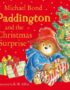 Paddington and the Christmas Surprise