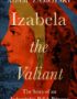Izabela the Valiant