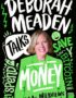 Deborah Meaden talks money