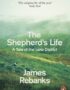 The Shepherd's Life: A Tale of the Lake District