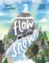 Flow with the snow