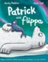 Patrick and Flippa