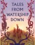 Tales from Watership Down
