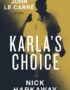 Karla's choice