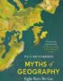 Myths of geography