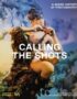 Calling the shots