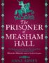 The prisoner of Measham Hall