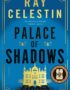 Palace of shadows