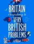 Britain according to very British problems