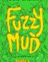 Fuzzy Mud