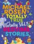 Michael Rosen's totally true (and totally silly) bedtime stories
