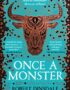 Once a monster