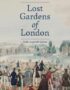 Lost gardens of London