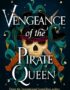 Vengeance of the pirate queen