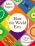 How the world eats