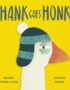Hank goes honk