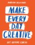 Make every day creative