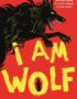 I am Wolf