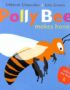 Polly bee makes honey