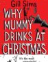 Why mummy drinks at Christmas
