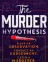 The murder hypothesis