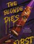 The blonde dies first