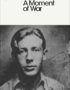 A Moment of War
