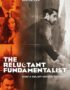 The Reluctant Fundamentalist