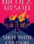 Shot with crimson