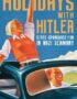 Holidays with Hitler