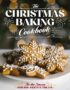 The Christmas baking cookbook