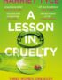A lesson in cruelty