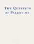 The question of Palestine