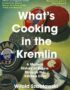 What's Cooking in the Kremlin