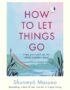 How to let things go