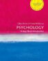 Psychology Very Short Introduction 2 E