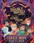 The Double Trouble Society and the worst curse