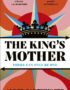 The King's Mother