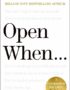 Open when...